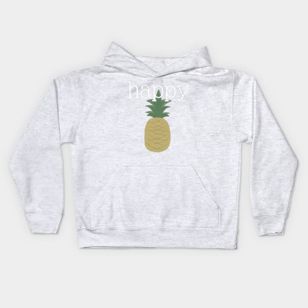 Happy Pineapple Kids Hoodie by chrissyloo